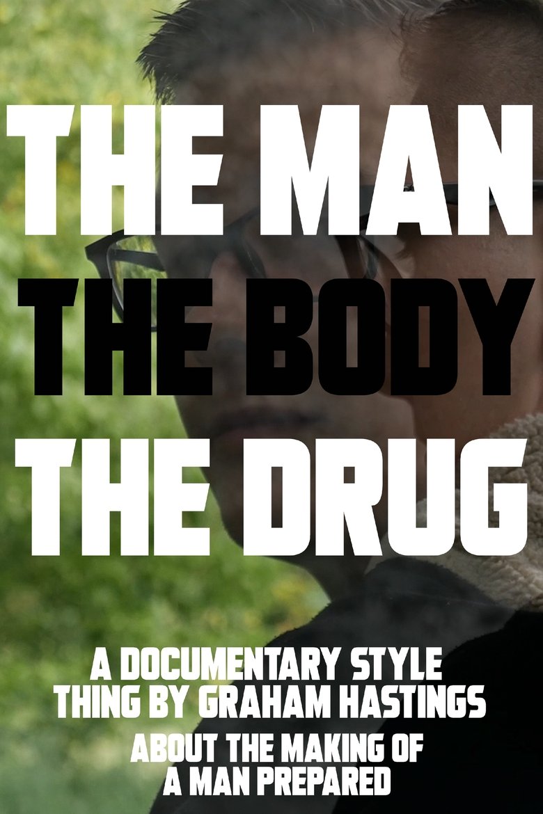 Poster of The Man, The Body, The Drug