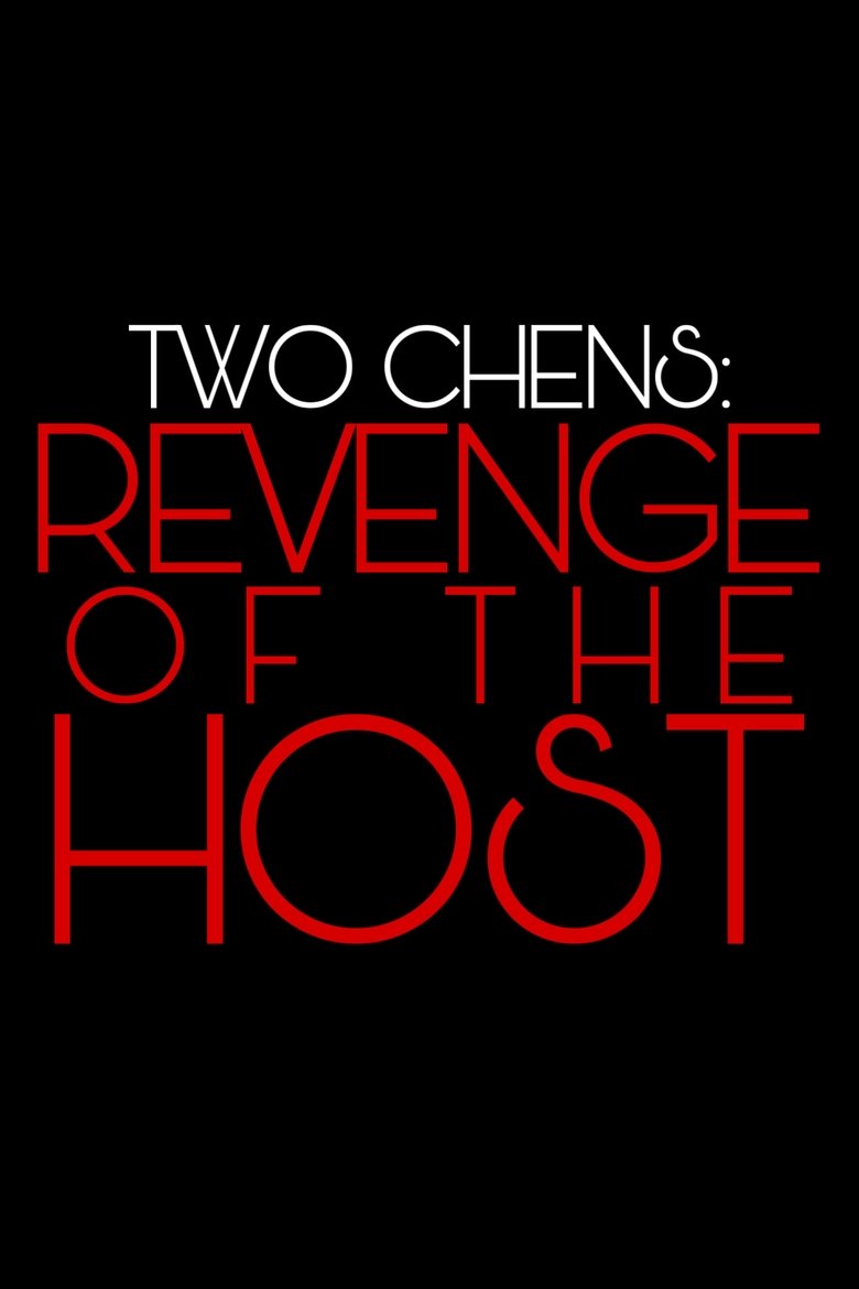 Poster of Two Chens: Revenge of the Host