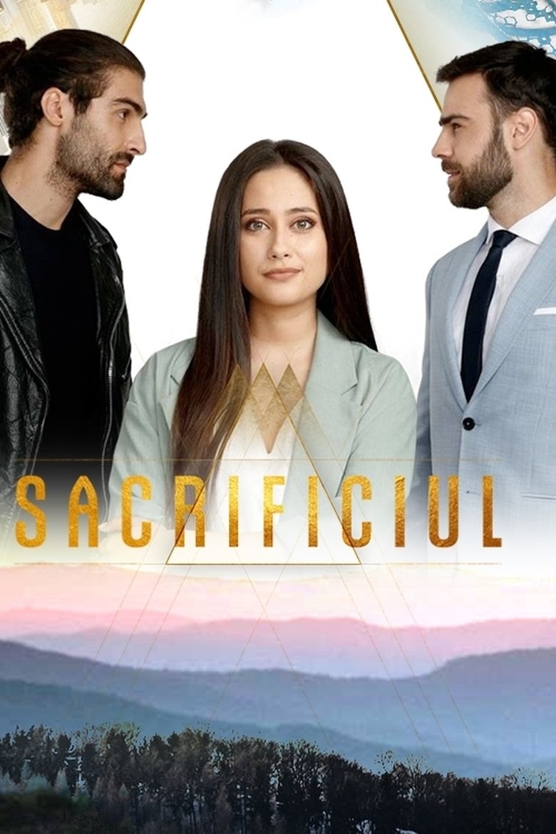 Poster of Cast and Crew in Sacrificiul - Episode 15 (Season 1 - Episode 15) - Episode 15