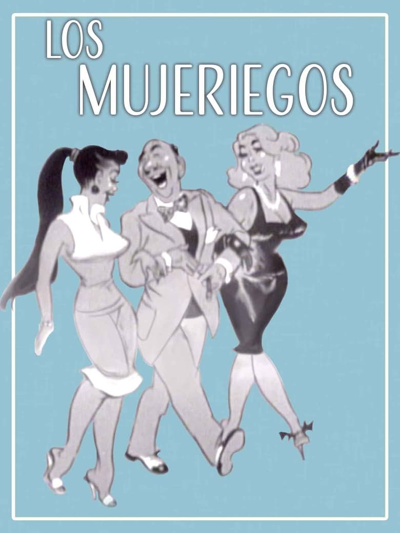 Poster of Los Mujeriegos