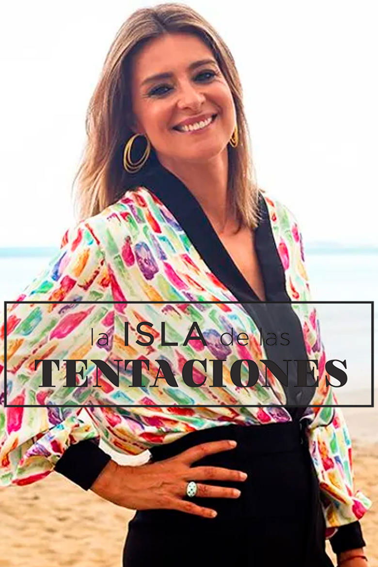 Poster of Cast and Crew in La Isla De Las Tentaciones - Programa #7 (Season 8 - Episode 13) - Programa #7