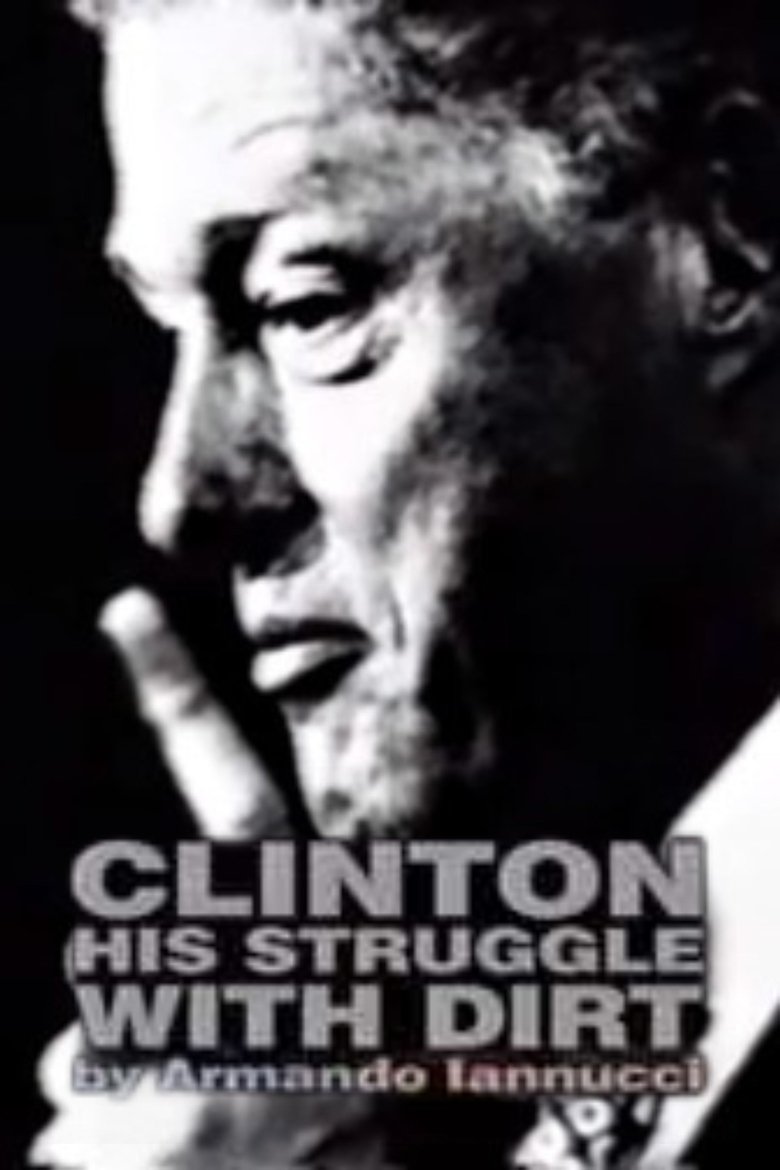 Poster of Clinton: His Struggle with Dirt