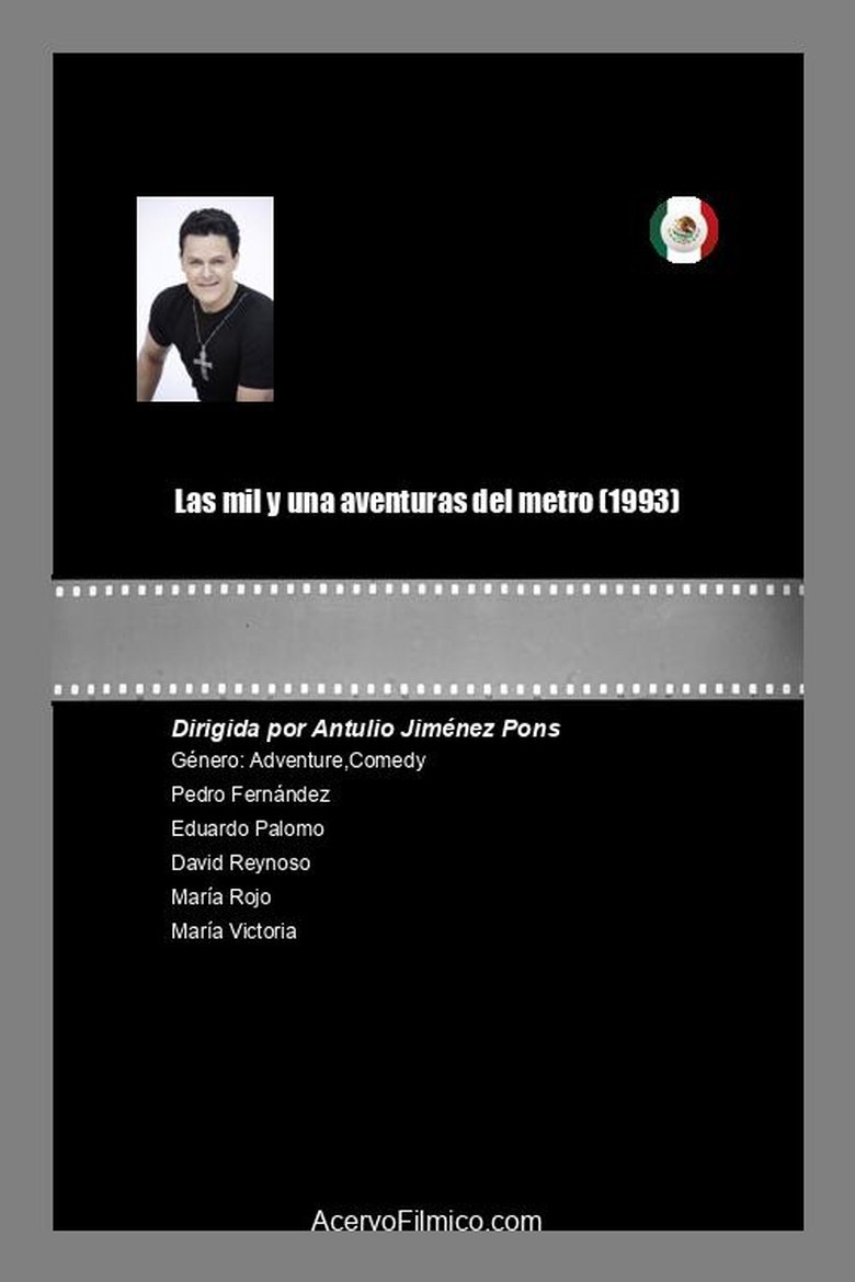 Poster of Las mil y una aventuras del metro