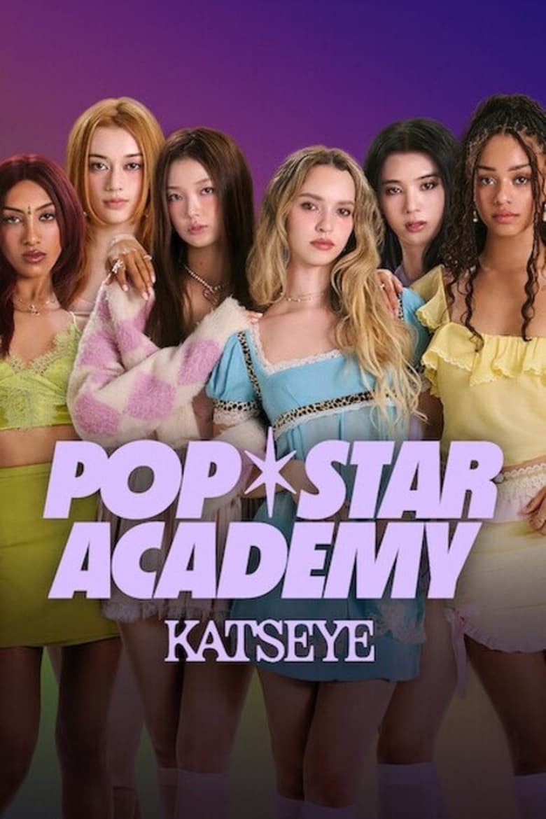 Poster of Pop Star Academy: KATSEYE