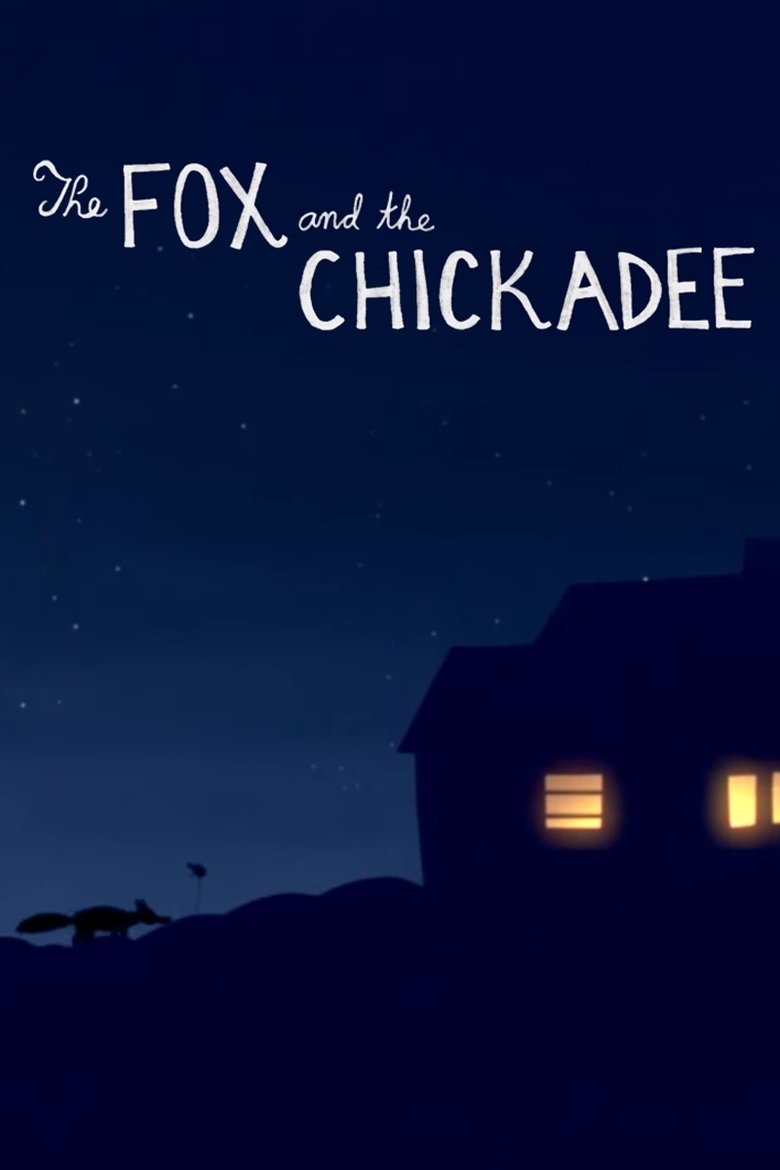 Poster of The Fox and the Chickadee