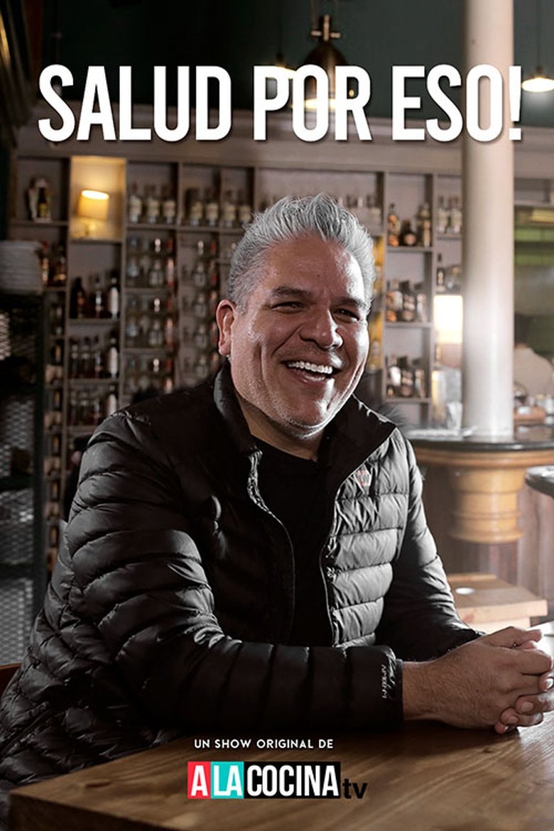 Poster of Episodes in Salud Por Eso! - Season 1 - Season 1