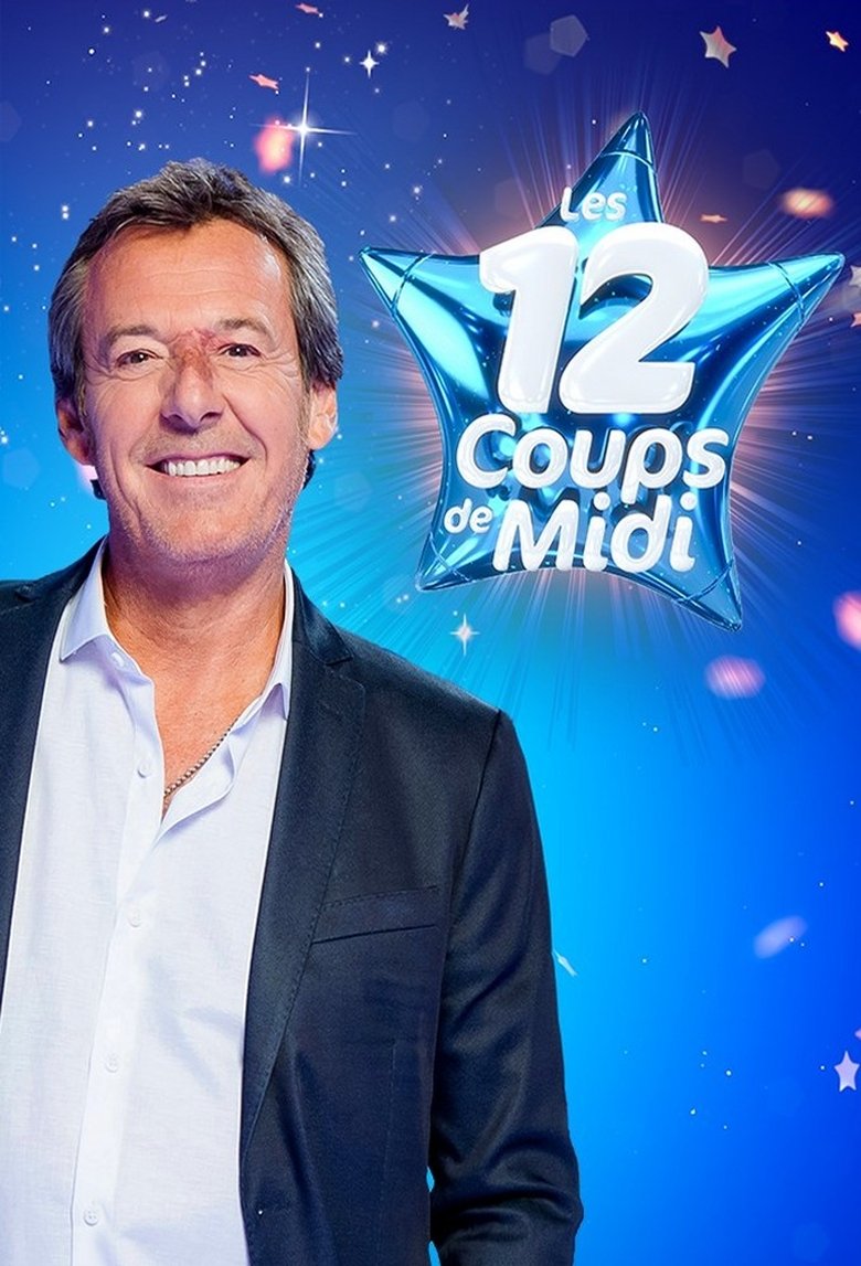 Poster of Les Douze Coups de midi