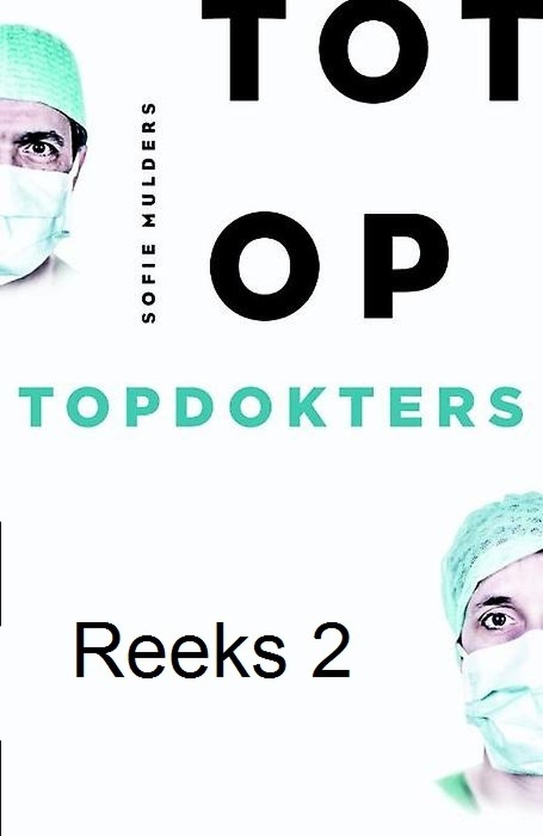 Poster of Episodes in Topdokters - Season 2 - Season 2