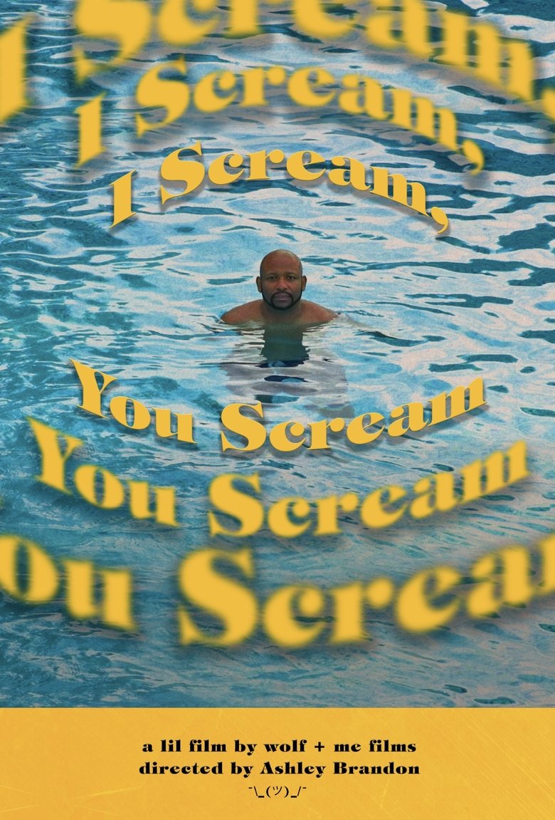 Poster of I Scream, You Scream