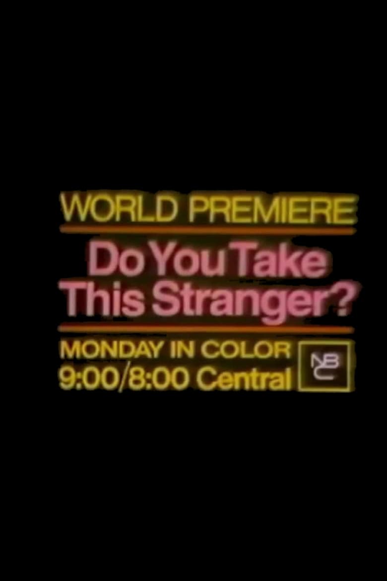 Poster of Do You Take This Stranger?