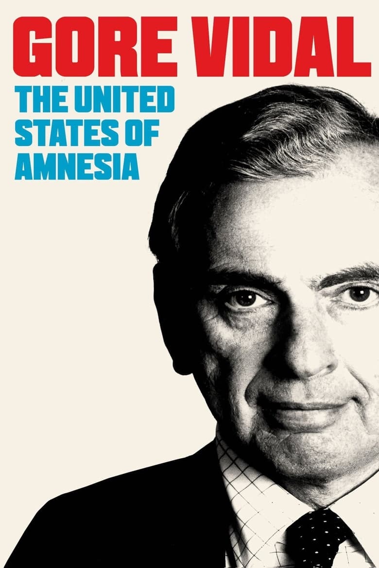 Poster of Gore Vidal: The United States of Amnesia