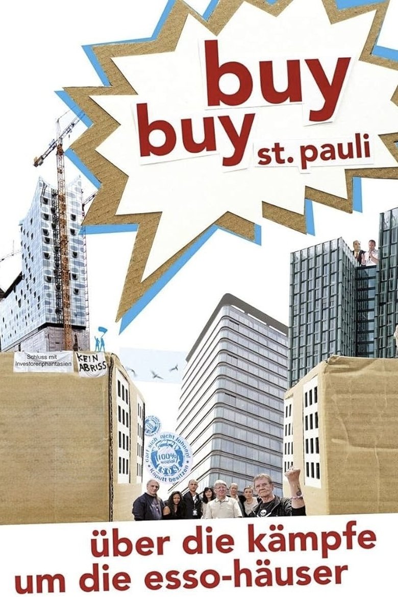 Poster of Buy Buy St. Pauli - über die Kämpfe um die Esso-Häuser