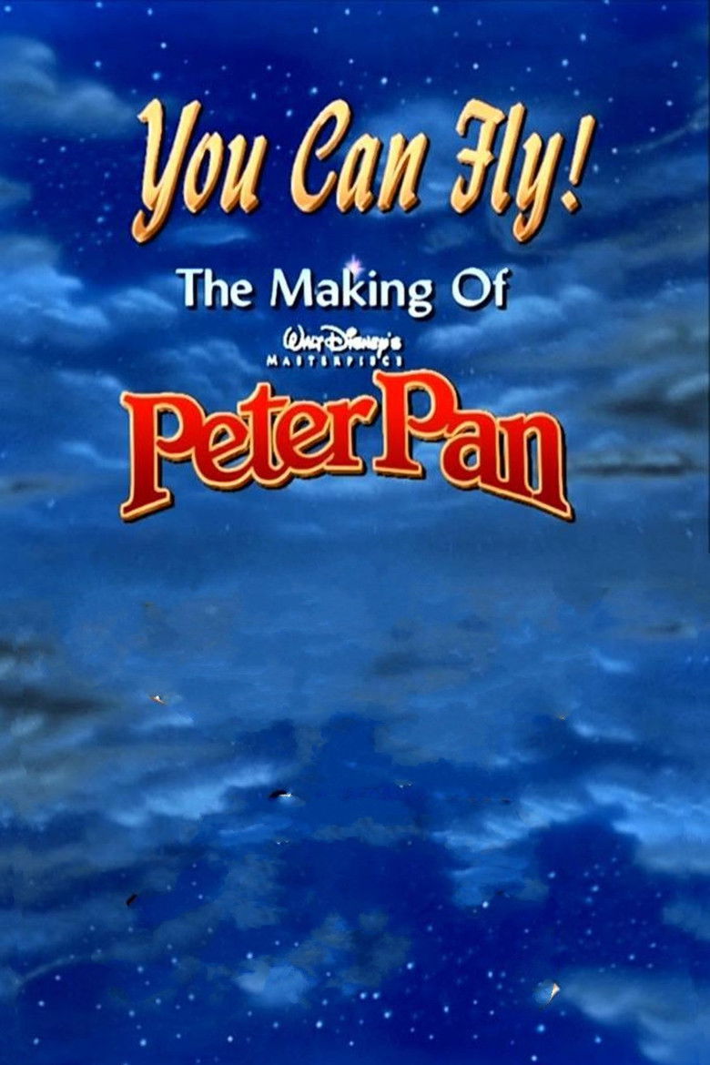 Poster of You Can Fly!: The Making of Walt Disney's Masterpiece 'Peter Pan'