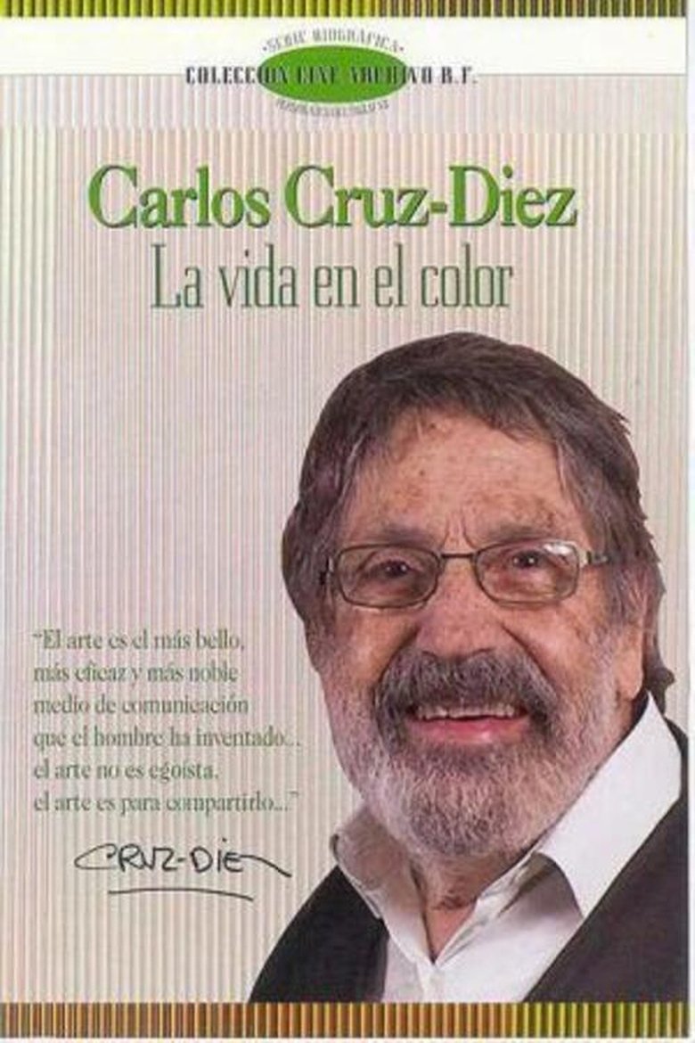 Poster of Carlos Cruz-Diez, la vida en el color