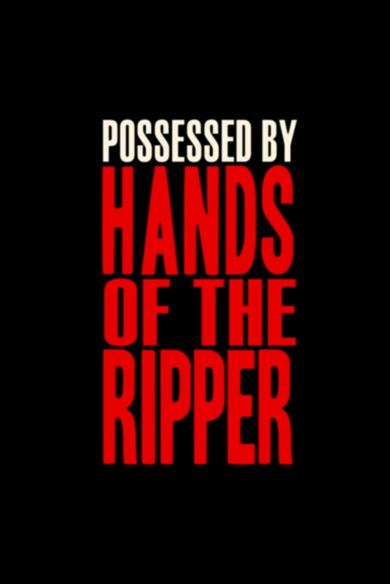 Poster of The Devil's Bloody Plaything: Possessed by Hands of the Ripper
