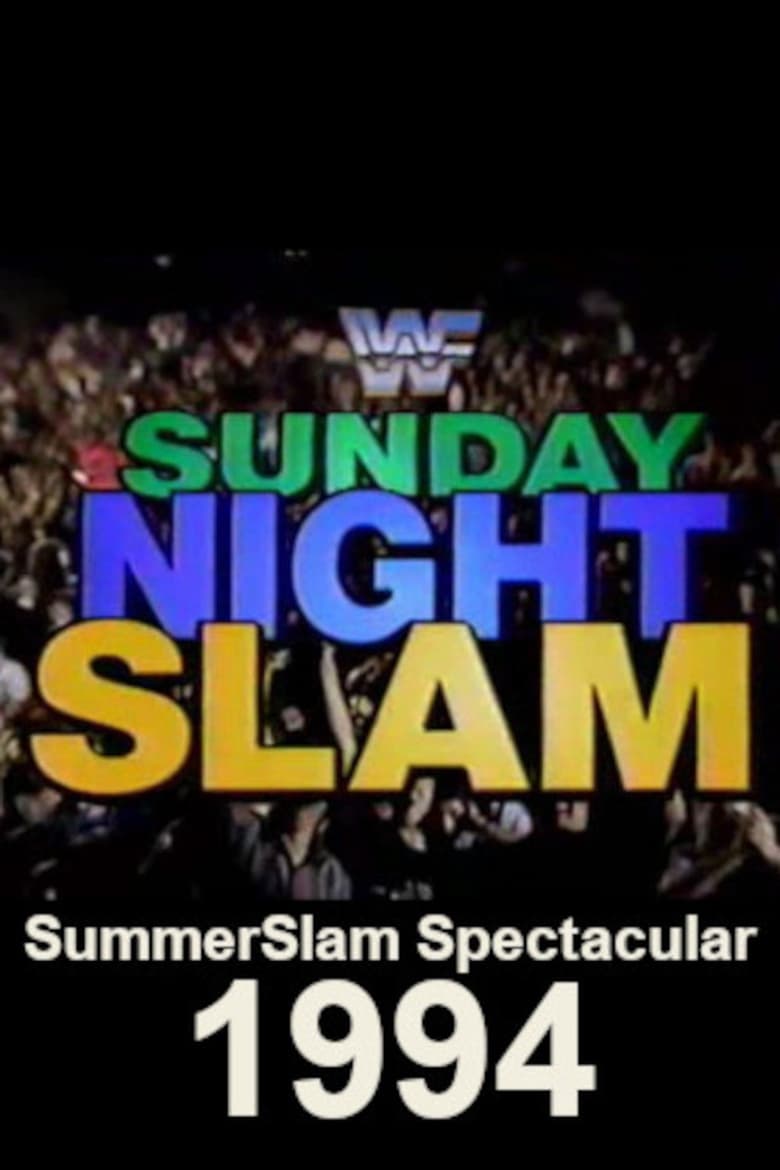 Poster of WWF SummerSlam Spectacular 1994: Sunday Night Slam