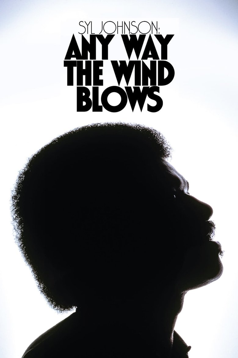 Poster of Syl Johnson: Any Way the Wind Blows