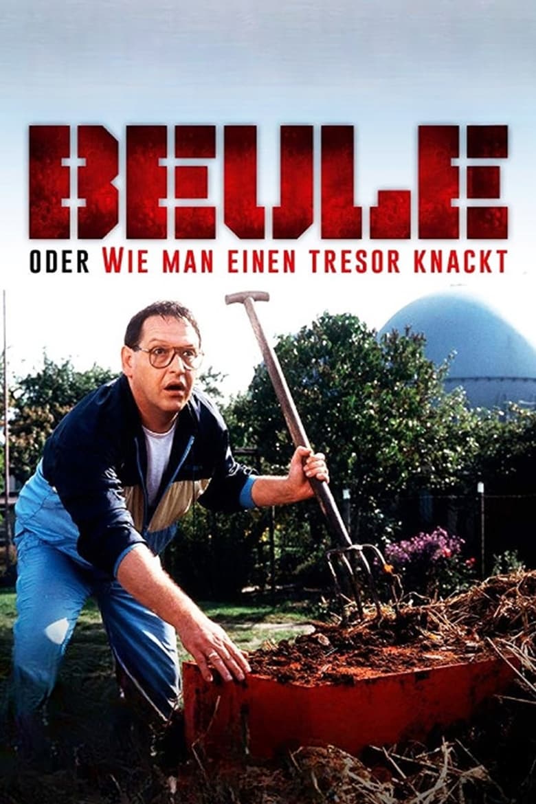 Poster of Beule oder Wie man einen Tresor knackt