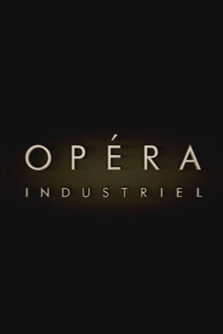 Poster of Opéra Industriel