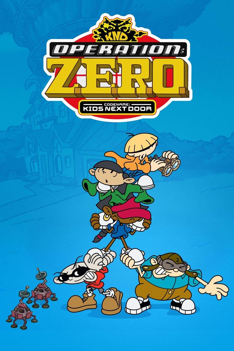 Poster of Codename: Kids Next Door - Operation Z.E.R.O.