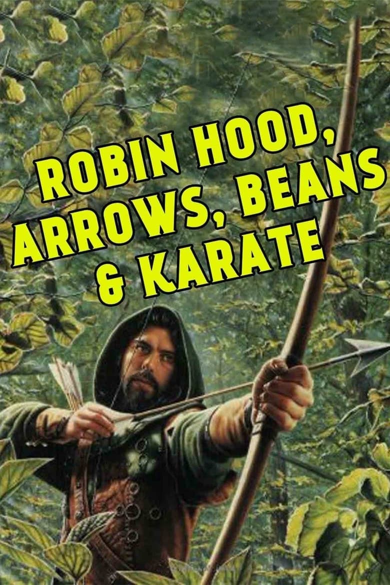 Poster of Robin Hood, Arrow, Beans and Karate