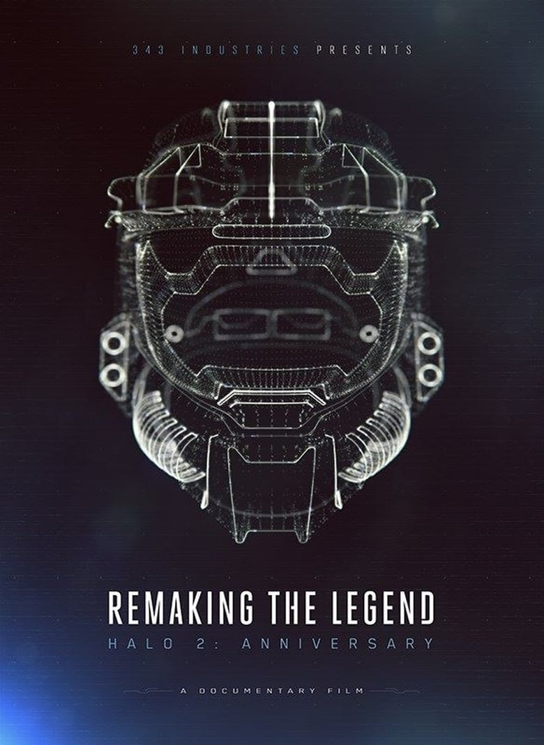 Poster of Remaking the Legend: Halo 2 Anniversary