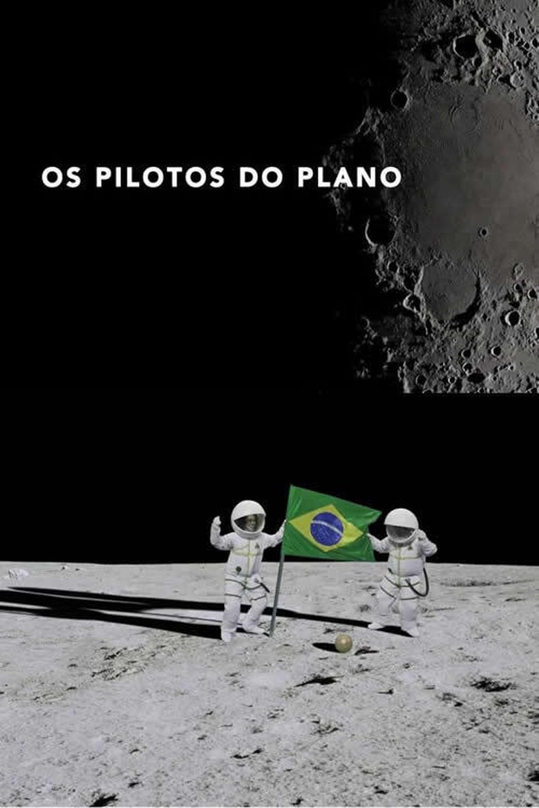 Poster of Os Pilotos do Plano