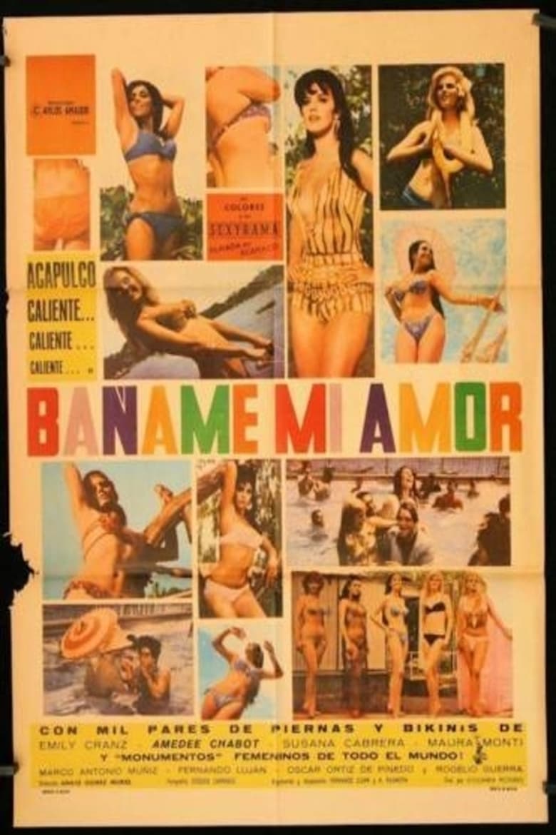 Poster of Báñame mi amor