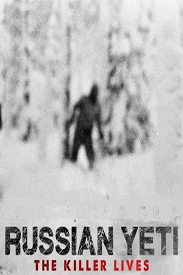 Poster of Russian Yeti: The Killer Lives