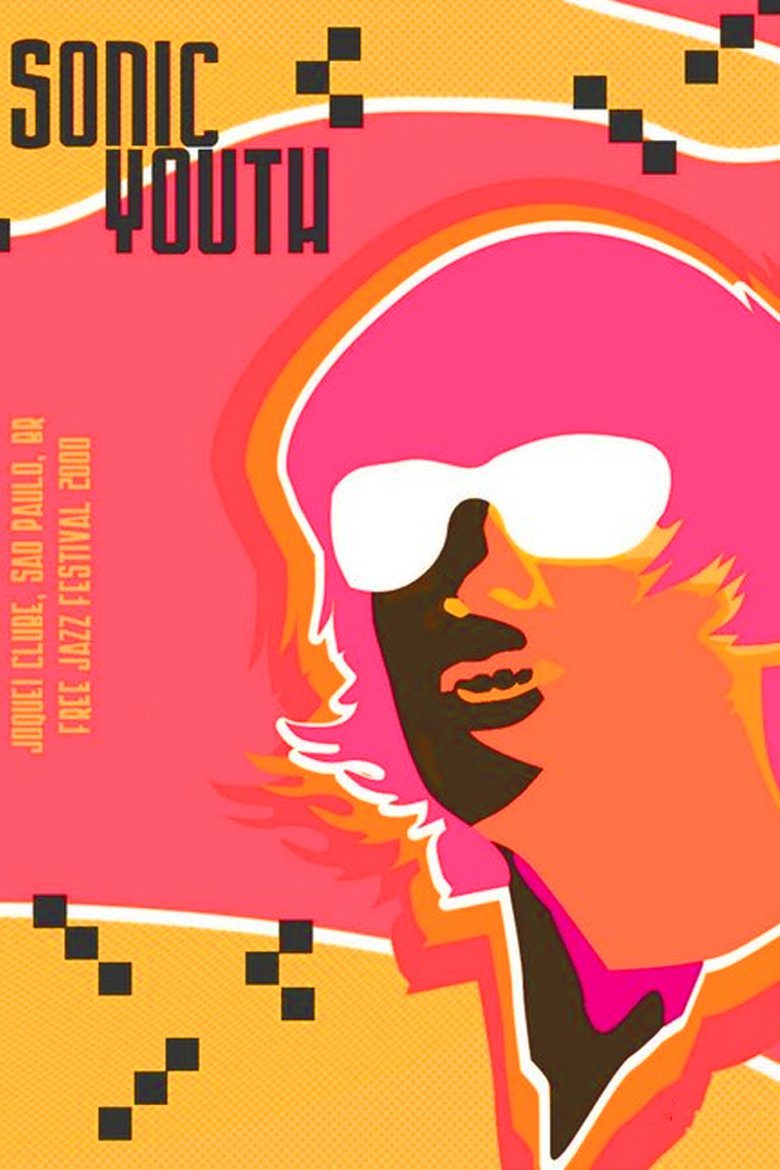 Poster of Sonic Youth: Live in São Paulo 2000