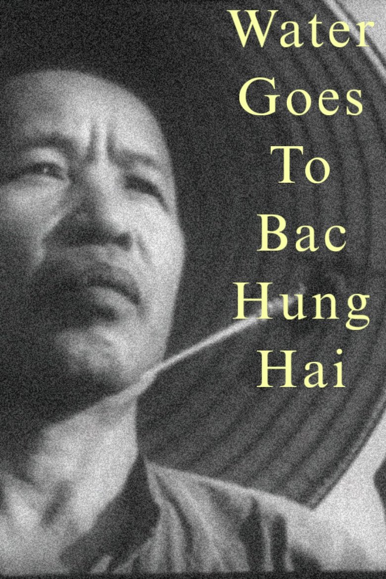 Poster of Water Goes to Bac Hung Hai