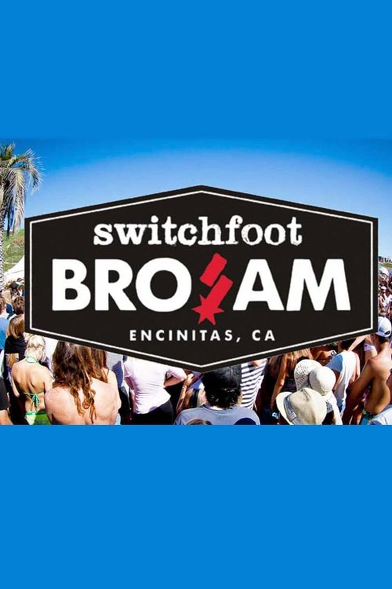 Poster of Switchfoot: Close to Our Hearts, The Bro-Am Documentary