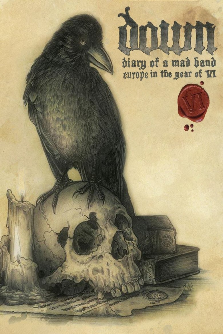 Poster of Down: Diary of a Mad Band - Europe in the Year of VI