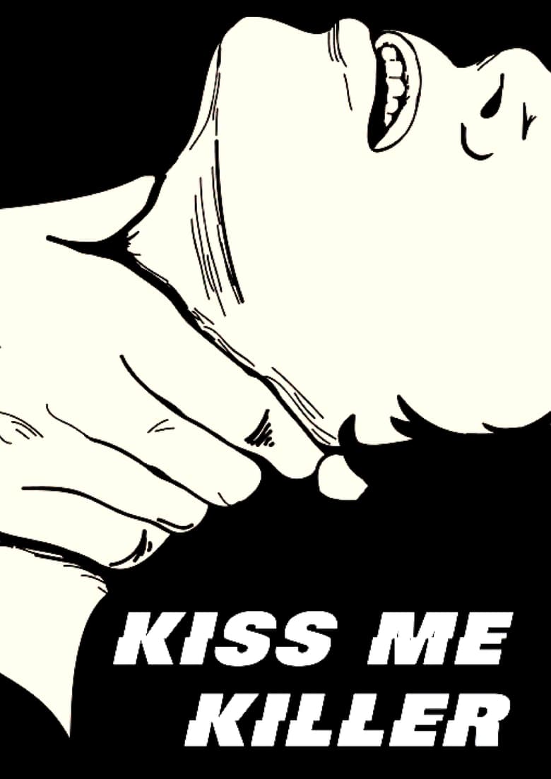 Poster of Kiss Me a Killer