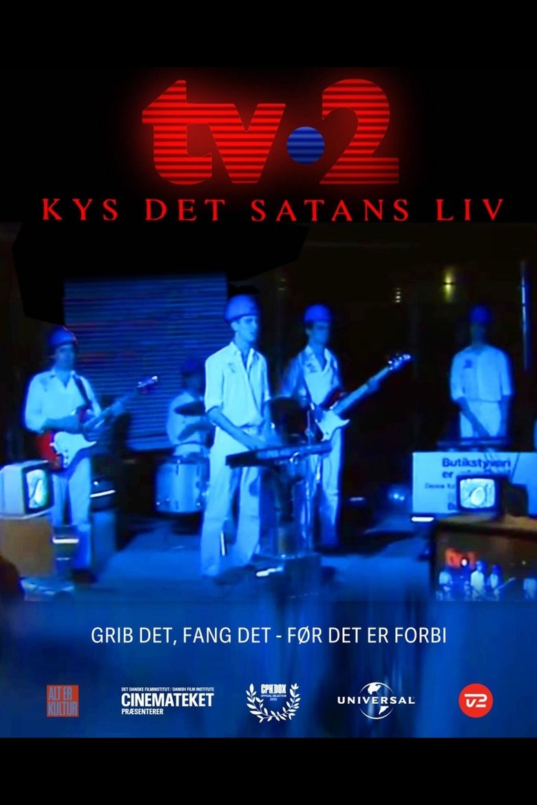 Poster of TV-2: Kys det satans liv