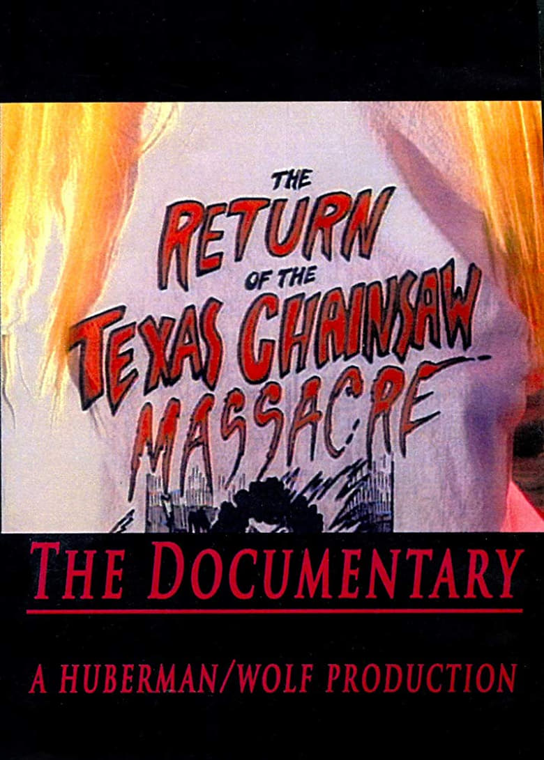 Poster of The Return of the Texas Chainsaw Massacre: The Documentary
