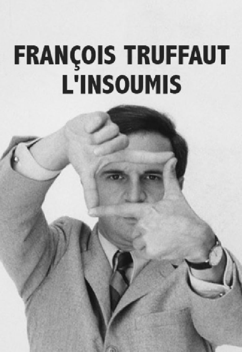 Poster of François Truffaut l'insoumis