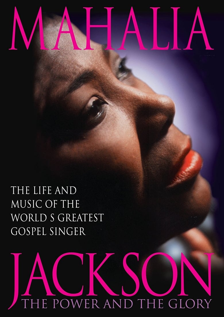 Poster of Mahalia Jackson: The Power and the Glory