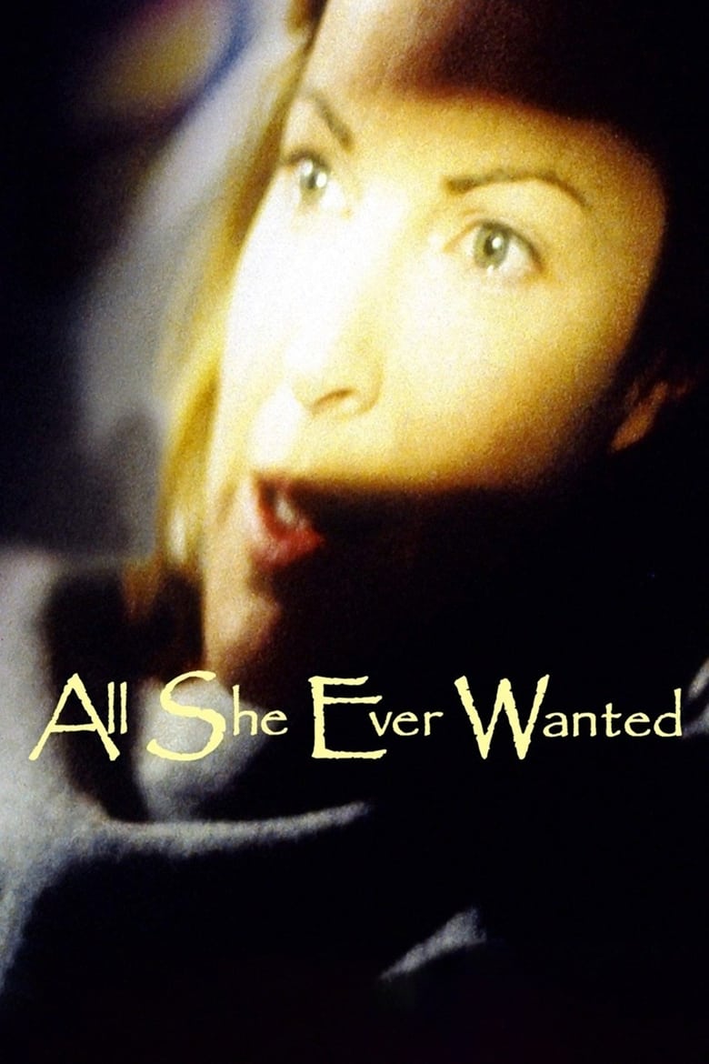Poster of All She Ever Wanted