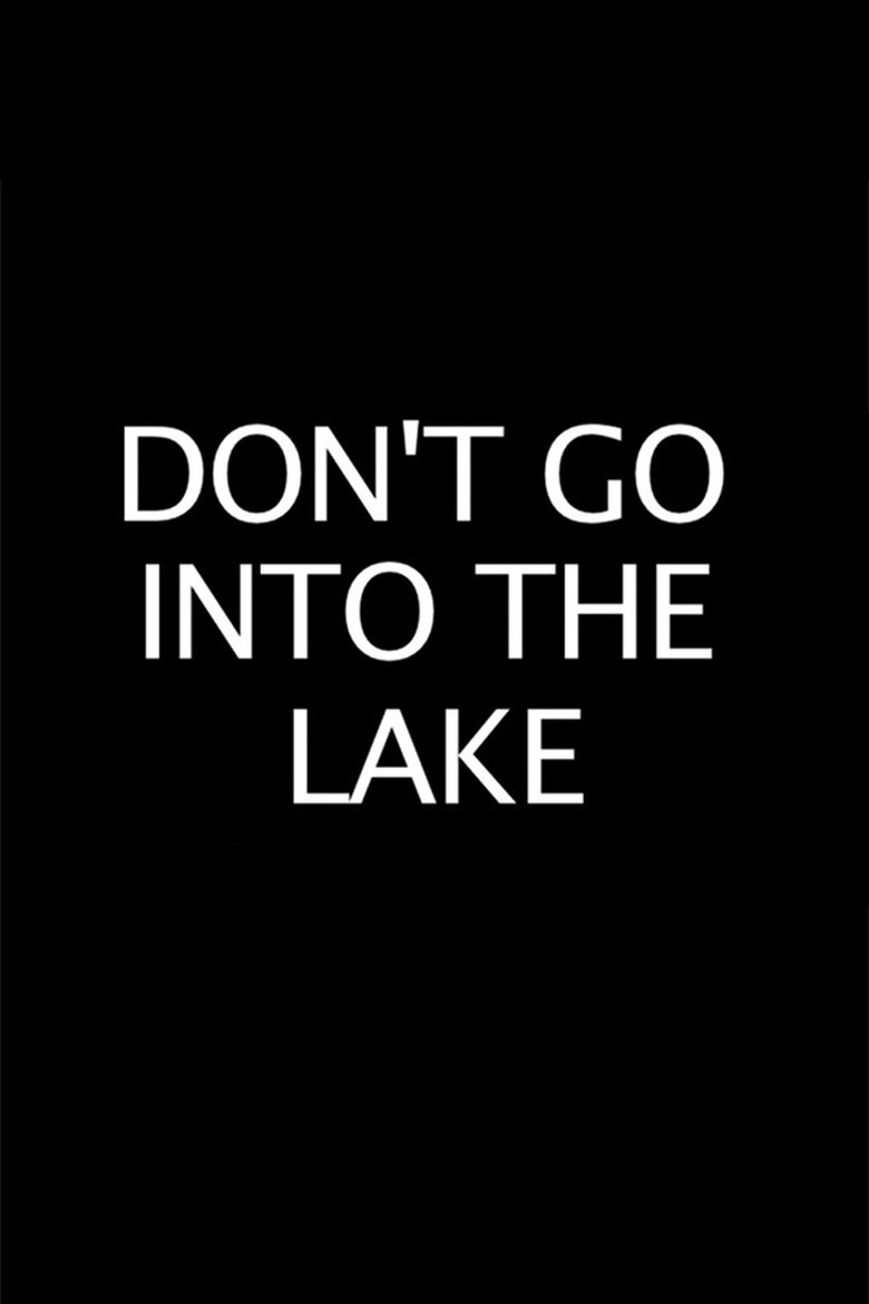 Poster of Don’t Go into the Lake