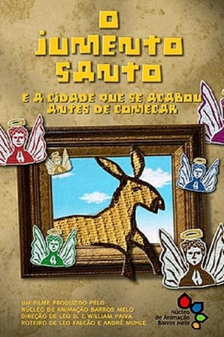 Poster of O Jumento Santo e a Cidade que Acabou Antes de Começar