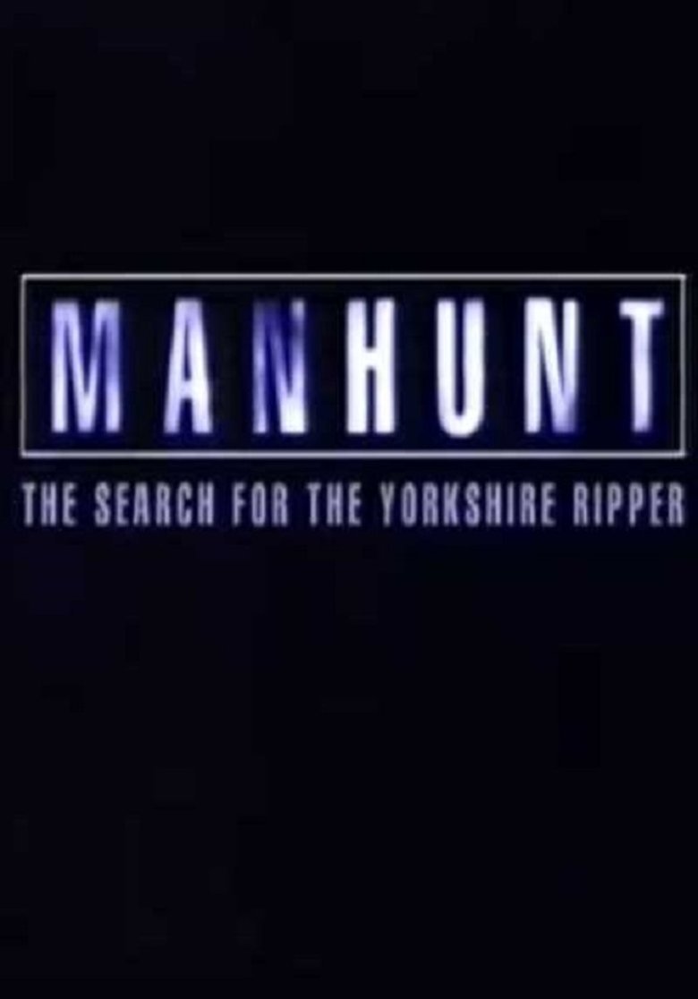 Poster of Manhunt: The Search for the Yorkshire Ripper