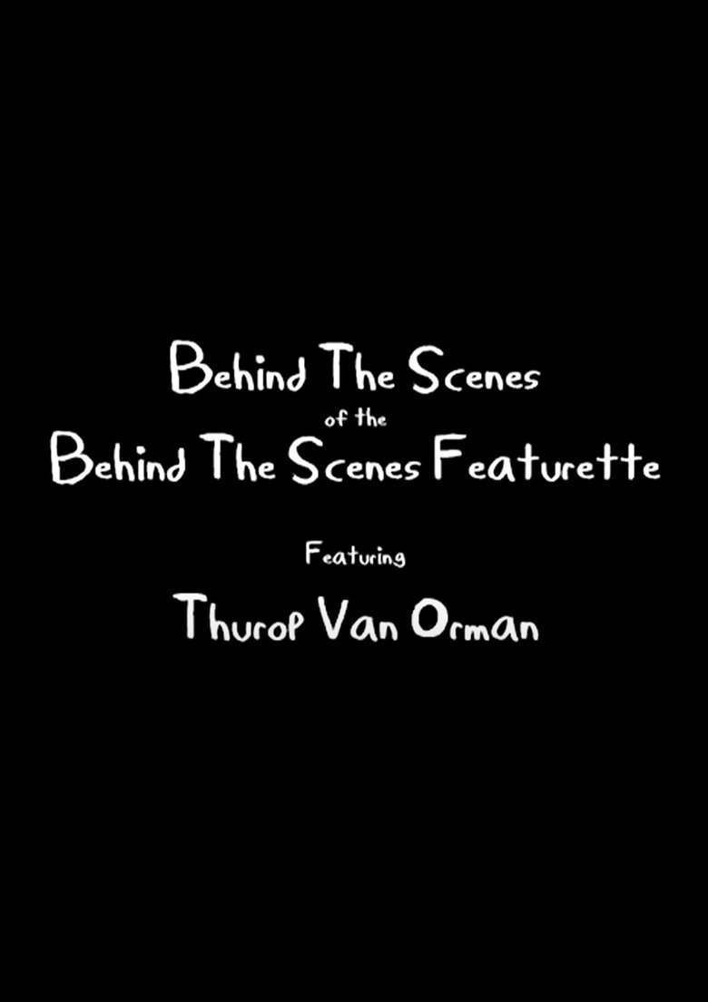 Poster of Behind The Scenes of the Behind The Scenes Featurette