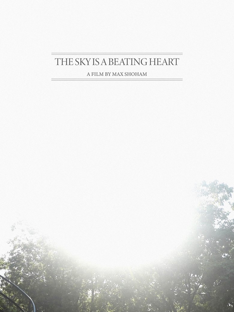 Poster of The Sky is a Beating Heart
