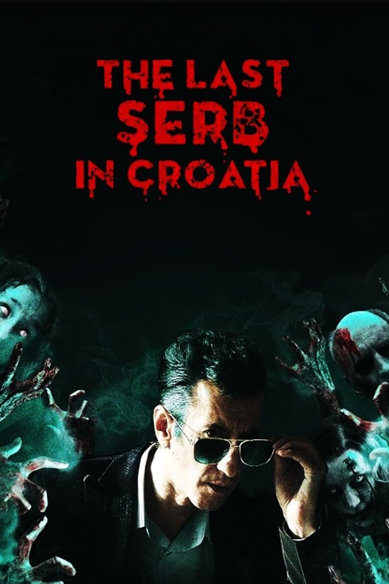 Poster of The Last Serb in Croatia