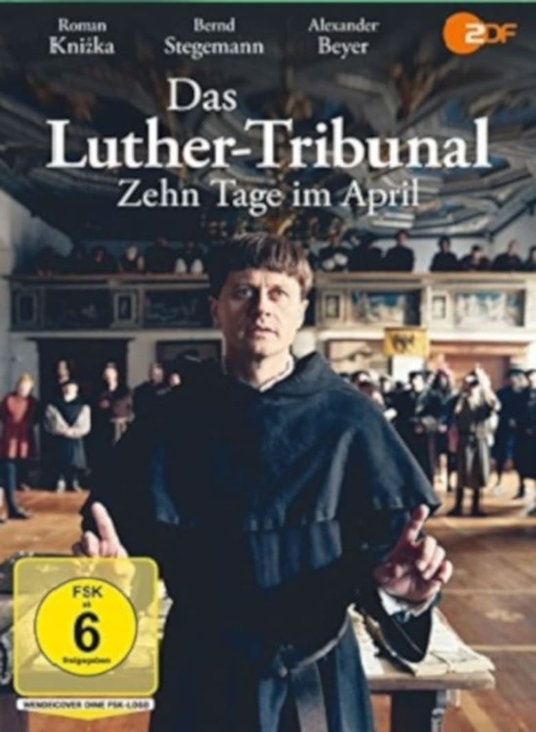 Poster of Das Luther-Tribunal - Zehn Tage im April