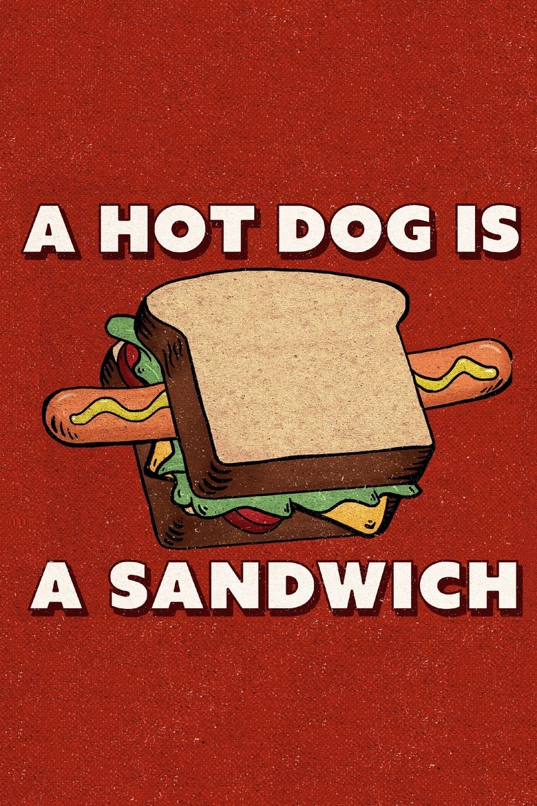 Poster of Cast and Crew in A Hot Dog Is A Sandwich - What is the best PB&J Combo? (Season 1 - Episode 76) - What is the best PB&J Combo?