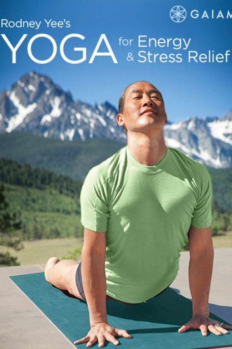 Poster of Rodney Yee's Yoga for Energy & Stress Relief: Soothe and Stretch