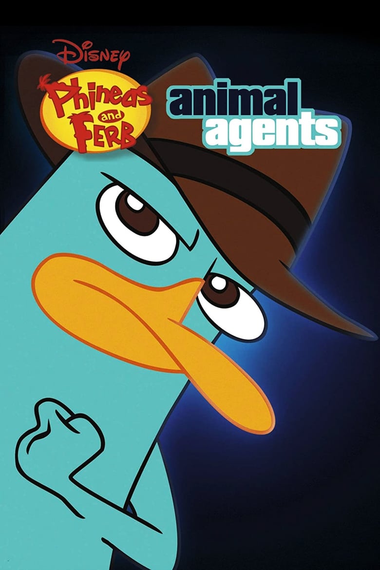 Poster of Phineas and Ferb: The Perry Files - Animal Agents
