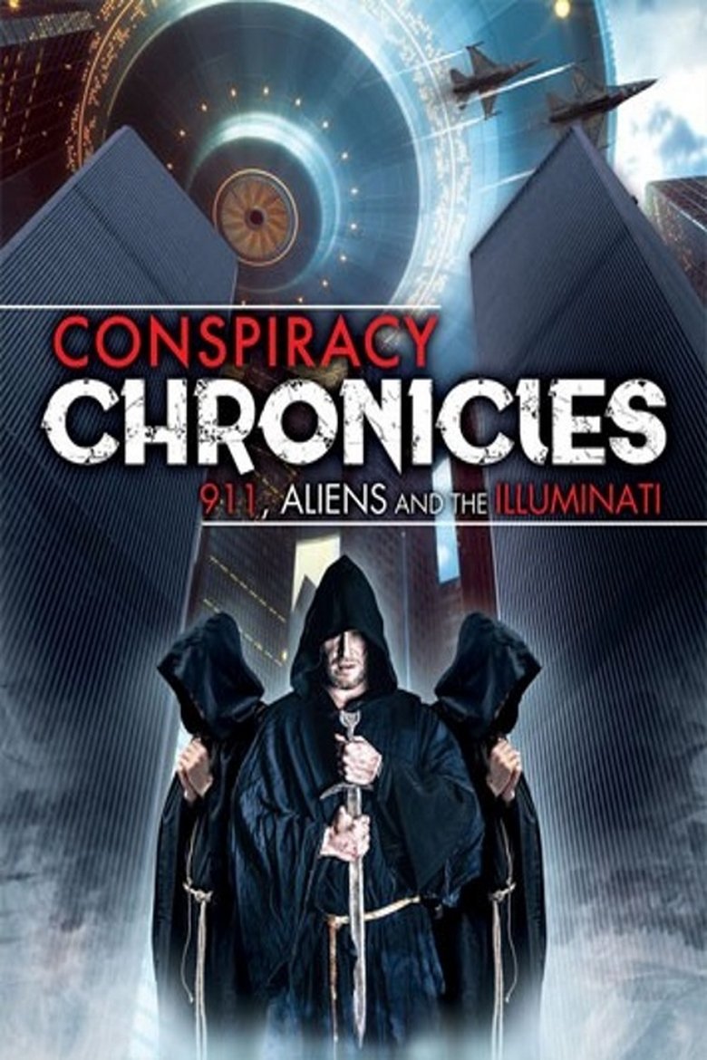 Poster of Conspiracy Chronicles: 9/11, Aliens and the Illuminati